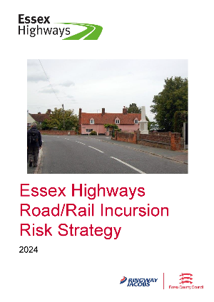 Essex Highways Road/Rail incursion Strategy