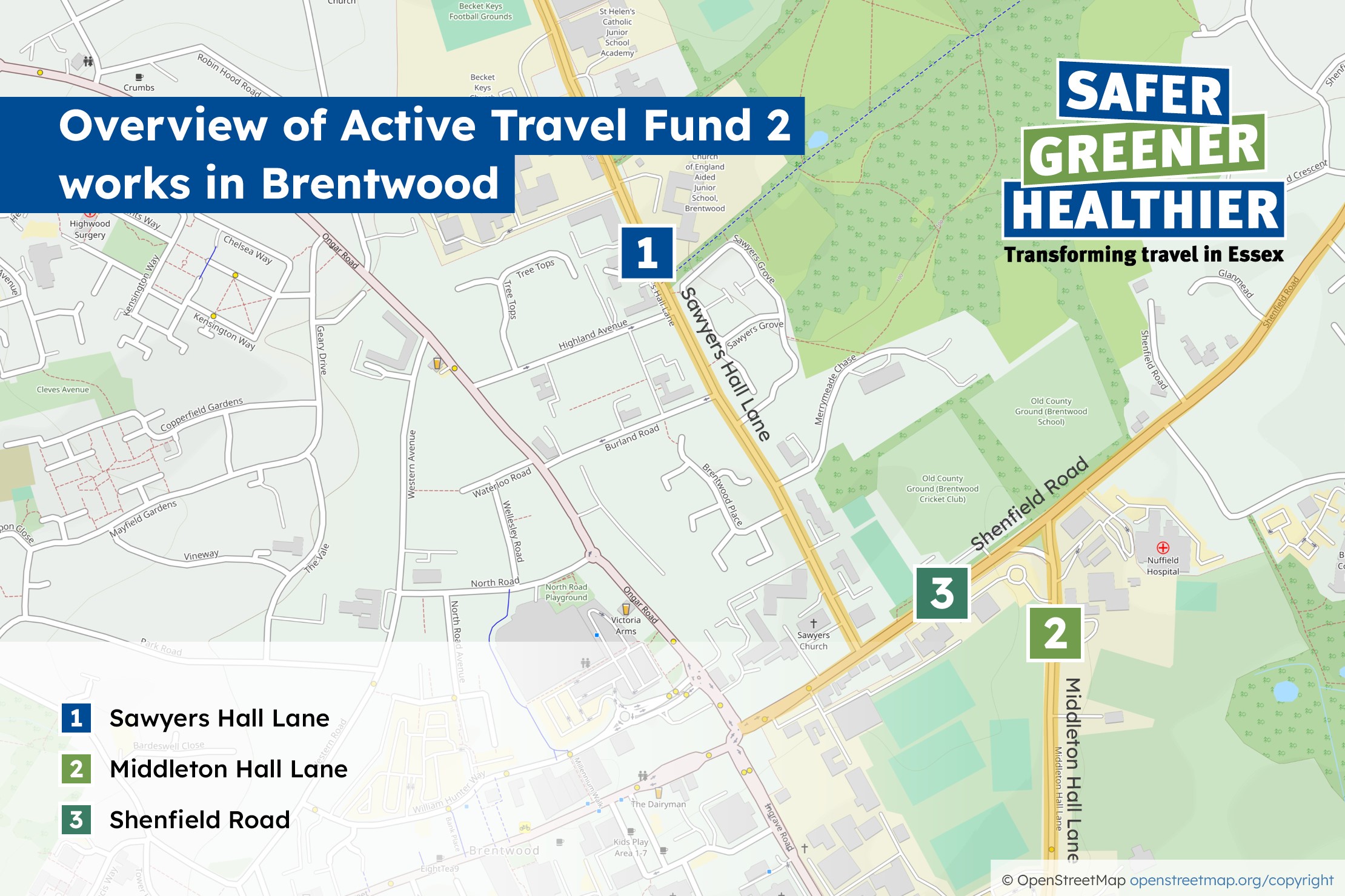 1. Sawyer Hall Lane 2. Middleton Hall Lane 3. Shenfield Road