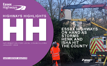 Cover of Highways Highlights January 2024, Text overlay of an image of a mobile access platform vehicle and test saying Essex Highways on hand as storms henk and isha hit the county